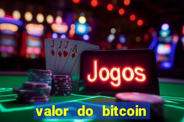 valor do bitcoin em 2020 em reais